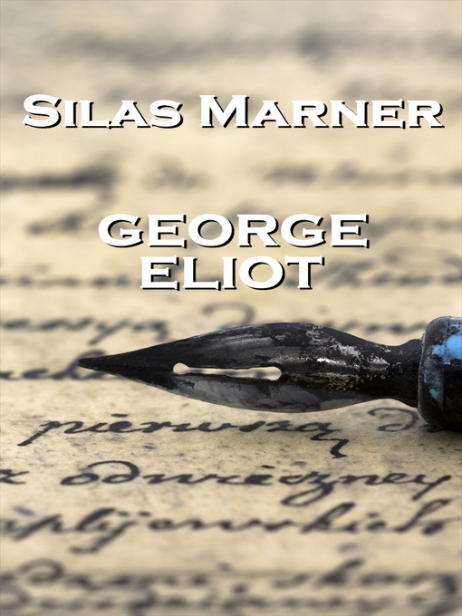 Title details for Silas Marner by George Eliot - Available